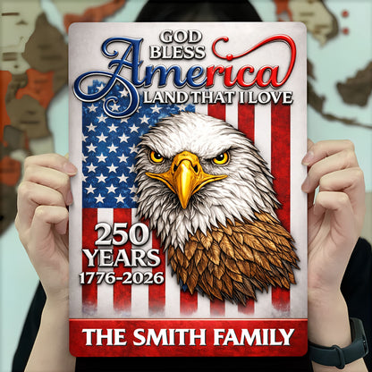 God Bless America Land That I Love Eagle Flag Family - Personalized Metal Sign - INDE182_MSIGN