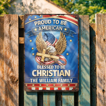 Proud To Be American Blessed To Be Christian Eagle Cross - Personalized Metal Sign - INDE250_MSIGN