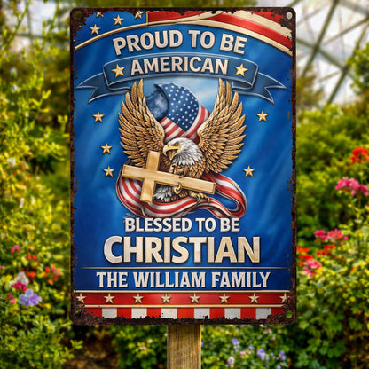 Proud To Be American Blessed To Be Christian Eagle Cross - Personalized Metal Sign - INDE250_MSIGN