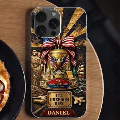 Let Freedom Ring Anniversary American Eagle And Liberty Bell - Personalized Clear Phone Case - INDE314_PHC