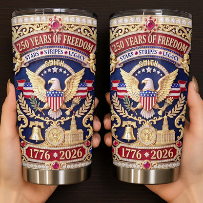 Years Of Freedom Stars Stripes Legacy Eagle And Liberty Bell - Personalized Custom Stainless Steel Tumbler 20oz 30oz - INDE356_TB