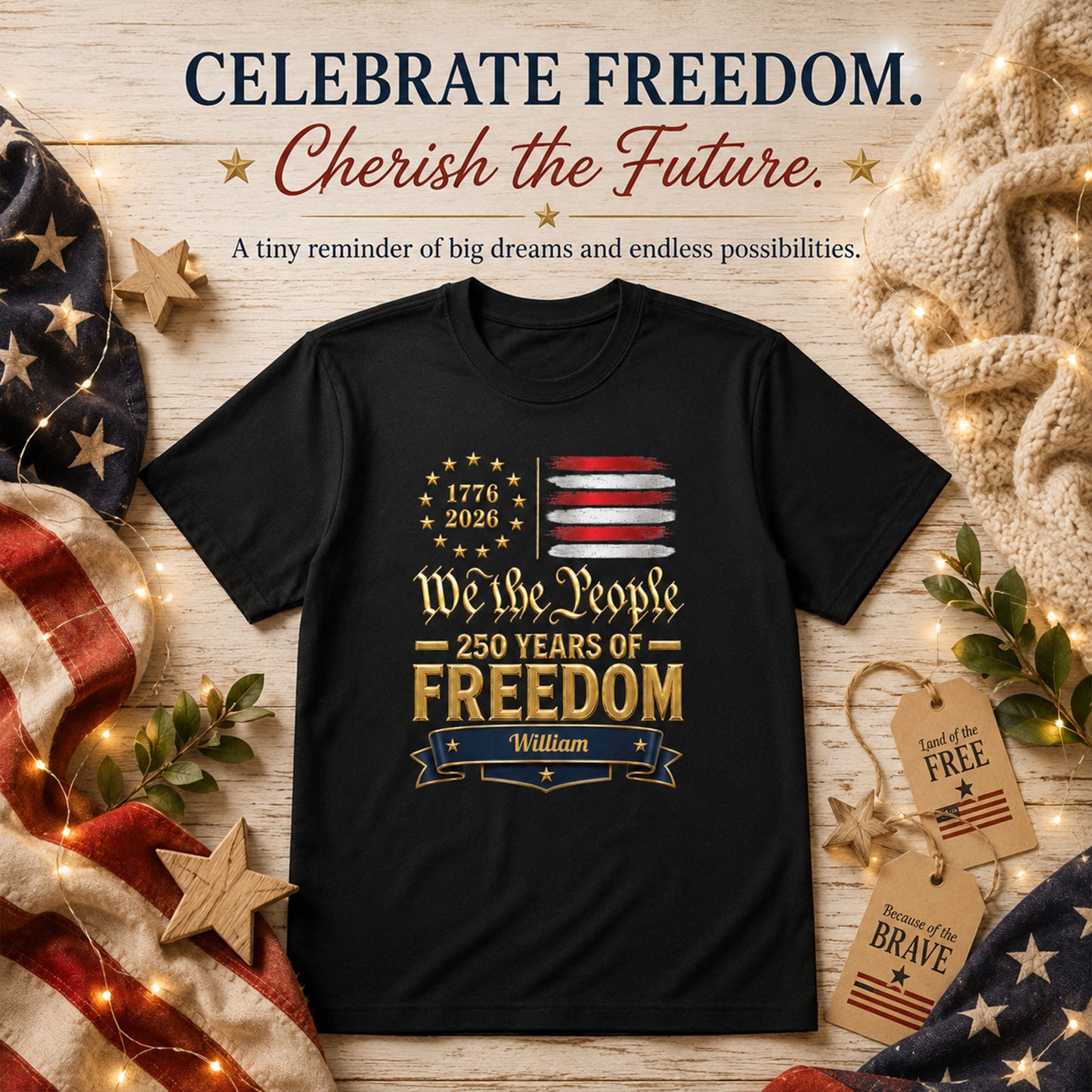 We The People 250 Years Of Freedom American Flag Stars - Personalized Custom Unisex T-shirt, Hoodie - INDE485_BBAS