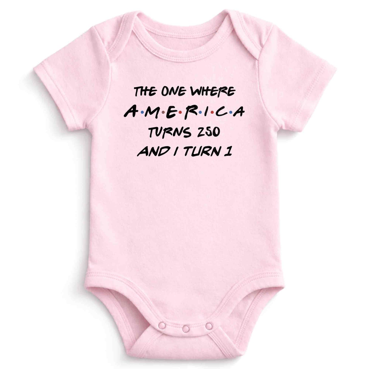 The One Where America Turns And I Turn 1st Birthday Text Design - Personalized Custom Baby Onesie - INDE588_ONES
