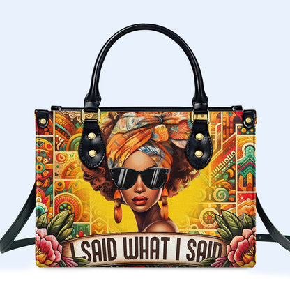 J'ai dit ce que j'ai dit - Sac à main en cuir personnalisé - ISAID02