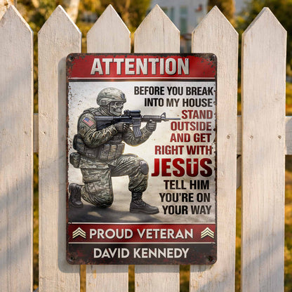 Attention Get Right With Jesus, Soldier and American Flag - Personalized Metal Sign - JBS019_MSIGN