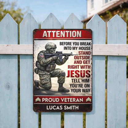 Attention Get Right With Jesus, Soldier and American Flag - Personalized Metal Sign - JBS019_MSIGN