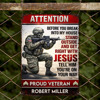 Attention Get Right With Jesus, Soldier and American Flag - Personalized Metal Sign - JBS019_MSIGN