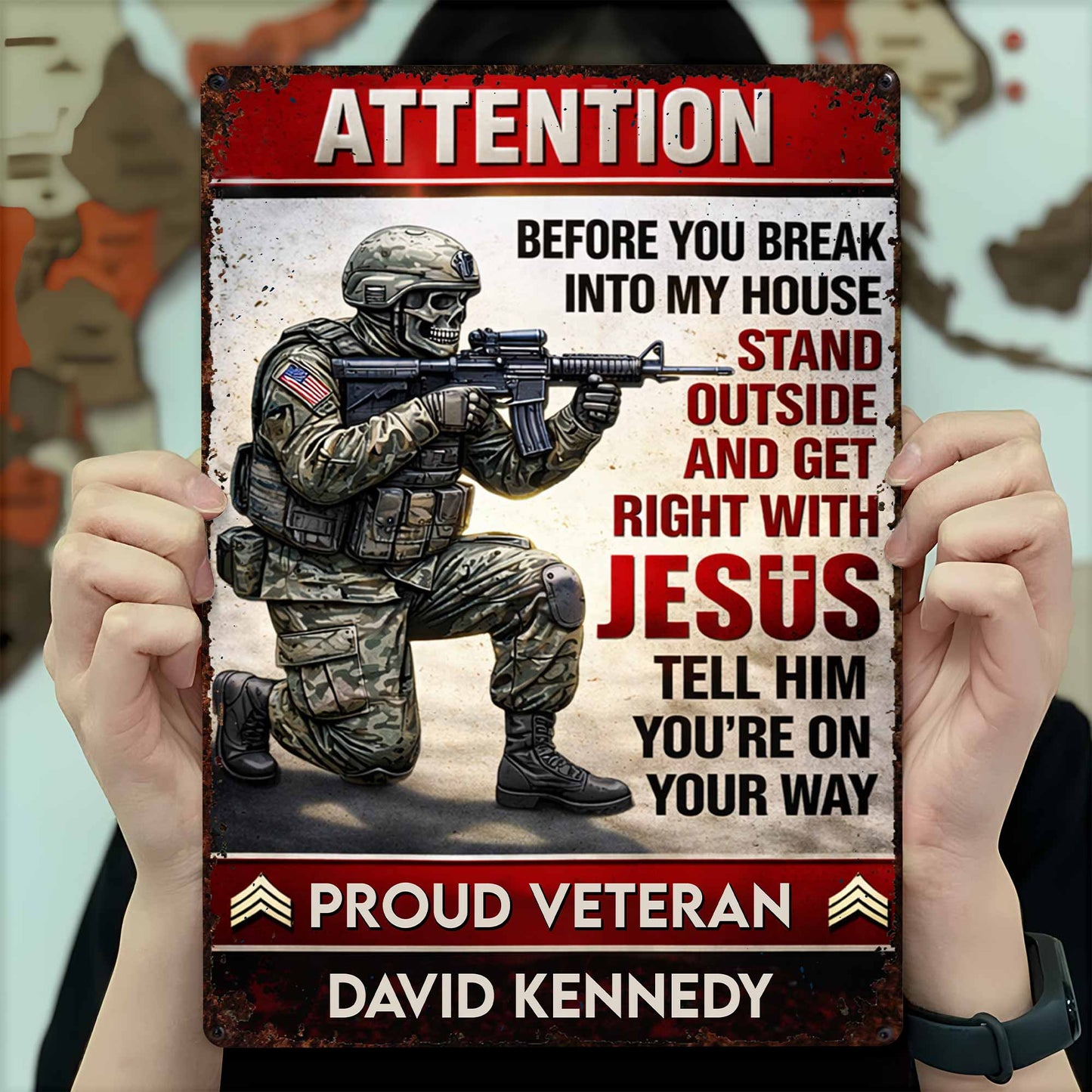 Attention Get Right With Jesus, Soldier and American Flag - Personalized Metal Sign - JBS019_MSIGN