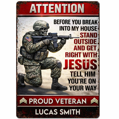 Attention Get Right With Jesus, Soldier and American Flag - Personalized Metal Sign - JBS019_MSIGN