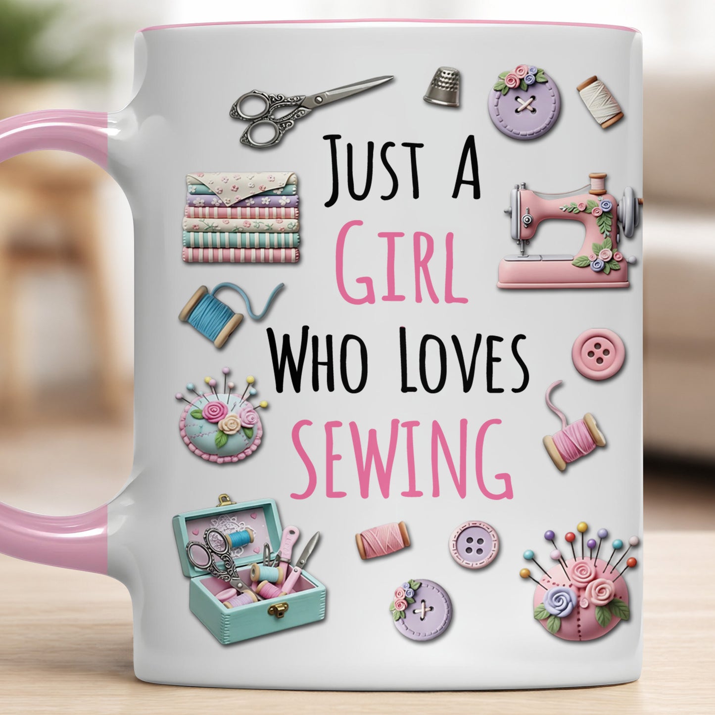 Just A Girl Who Loves Sewing With Scissors And Buttons