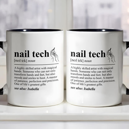 Nail Tech Definition Highly Skilled Artist With Magical Hands And Nail Polish - Personalized Custom Accent Mug - JBS180_AMUG