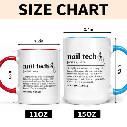 Nail Tech Definition Highly Skilled Artist With Magical Hands And Nail Polish - Personalized Custom Accent Mug - JBS180_AMUG