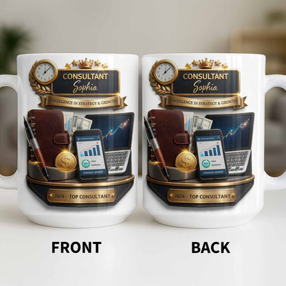 Consultant Excellence In Strategy And Growth With Professional Business Objects - Personalized Custom Coffee Mug - JBS205_MG