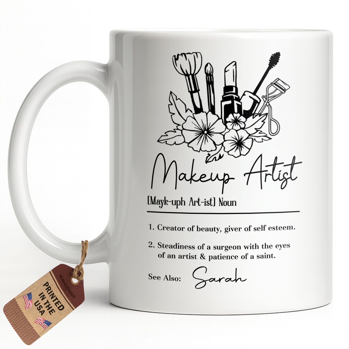 Makeup Artist Definition Creator Of Beauty With Lipstick And Flowers - Personalized Custom Coffee Mug - JBS270_MG