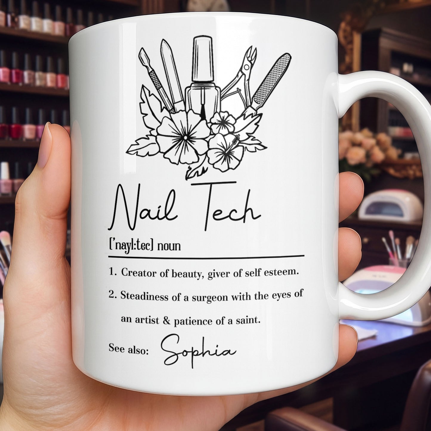Nail Tech Creator Of Beauty Definition With Nail Polish And Flowers - Personalized Custom Coffee Mug - JBS273_MG