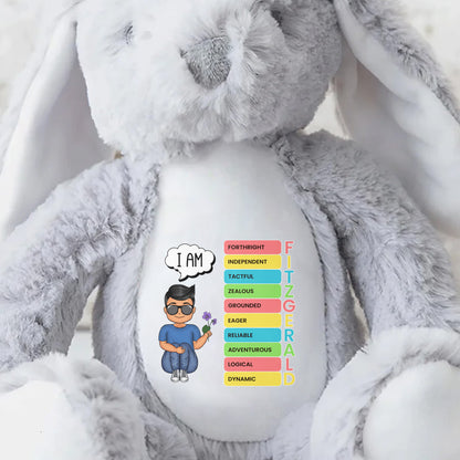 I am Fortnight, Independent, Tactful, Stuffed Bunny and Personalized Message