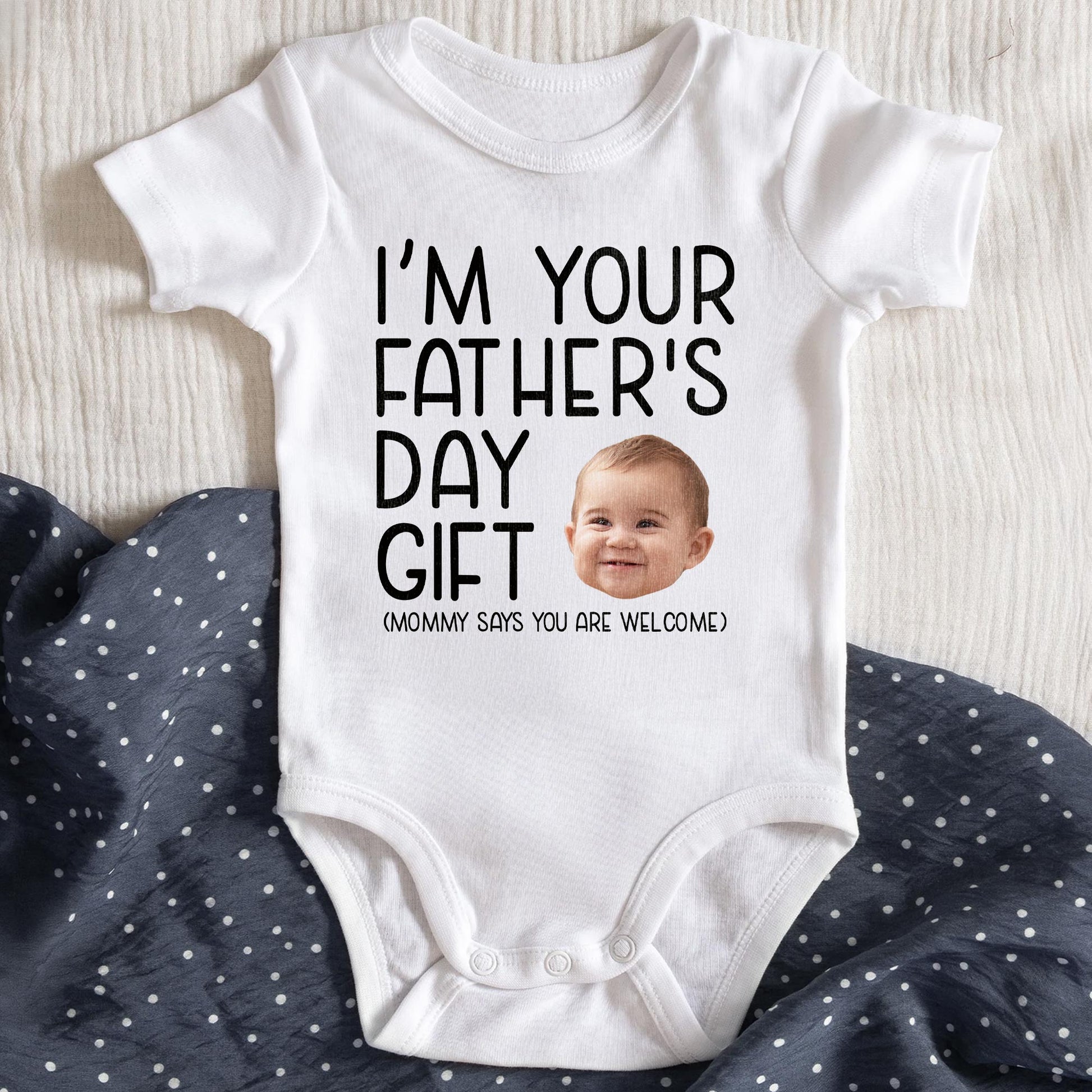 I'm Your Father's Day Gift, Baby Face