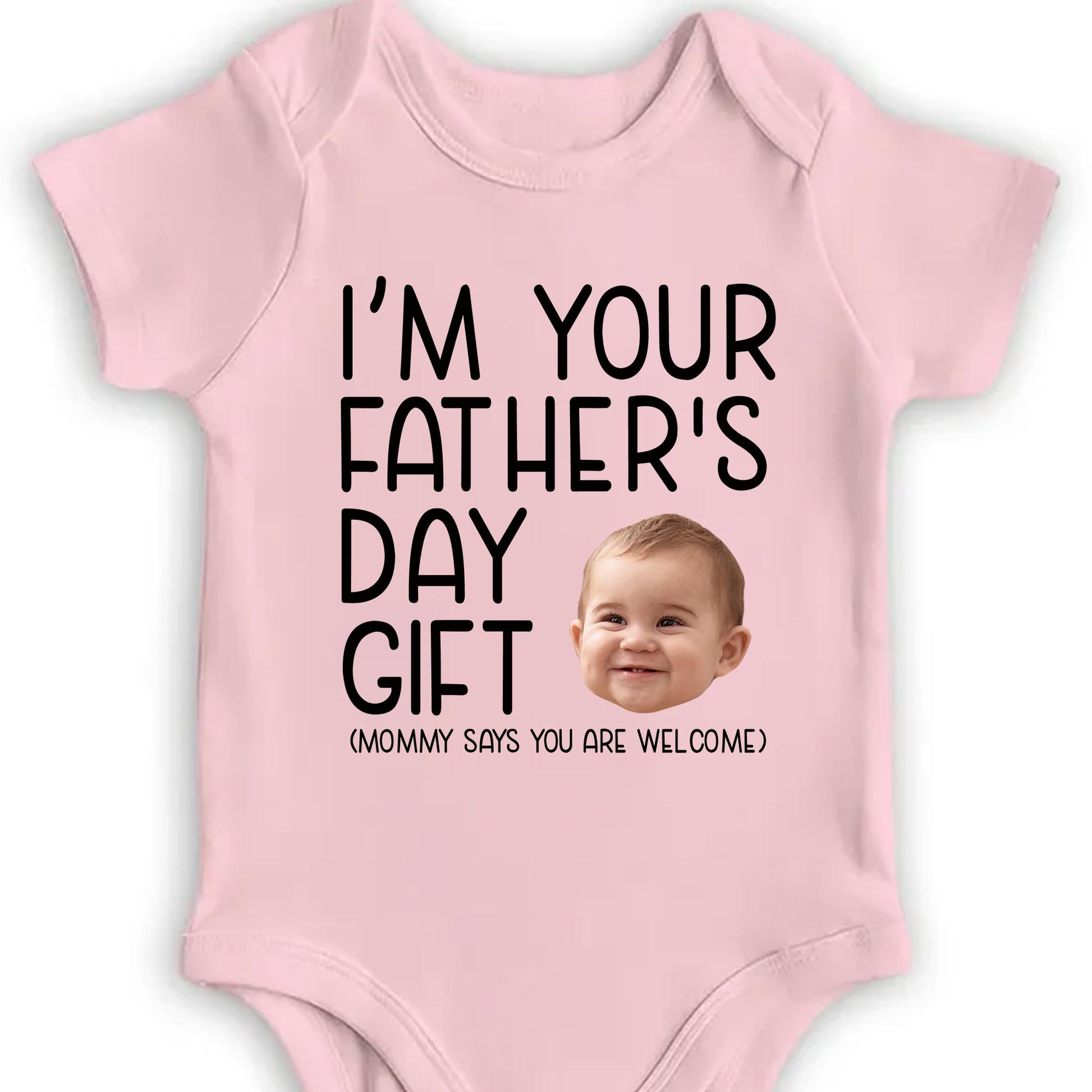 I'm Your Father's Day Gift, Baby Face