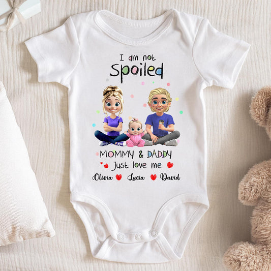 I Am Not Spoiled, Mommy & Daddy Just Love Me, Family and Hearts