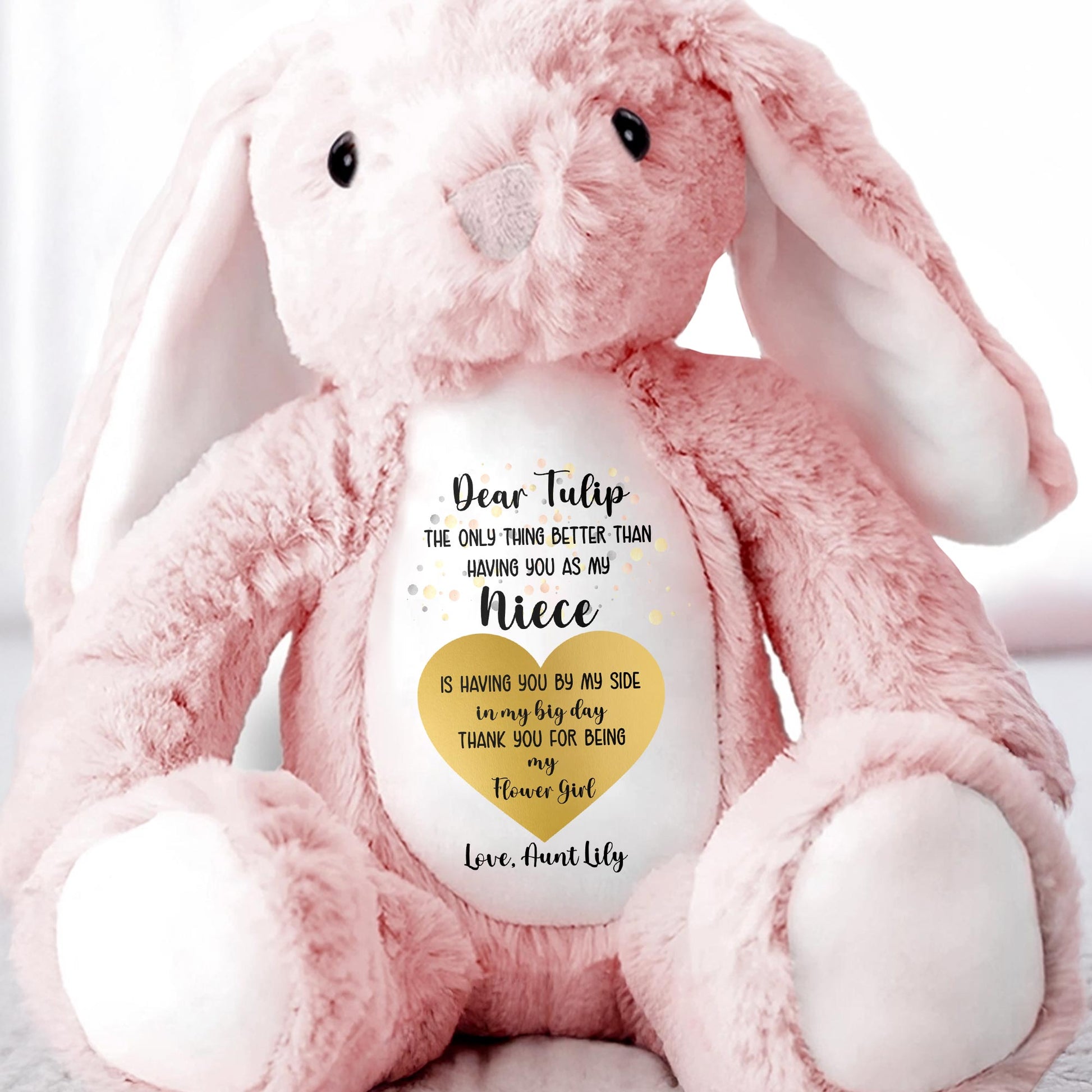 Dear Tulip, The Only Thing Better Than Having You As My Niece, Stuffed Bunny