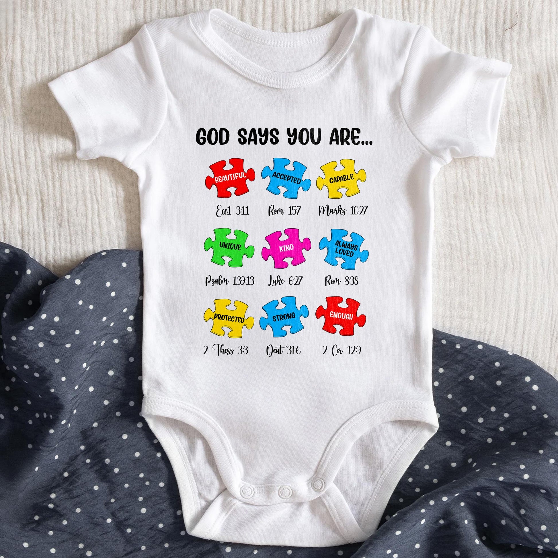God Says You Are Beautiful, Accepted, Capable, Unique, Kind, Puzzle Pieces Onesie