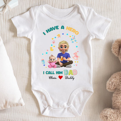 I Have A Hero I Call Him Dad, Cartoon Father And Little Girl - Personalized Custom Baby Onesie - KID064_ONES