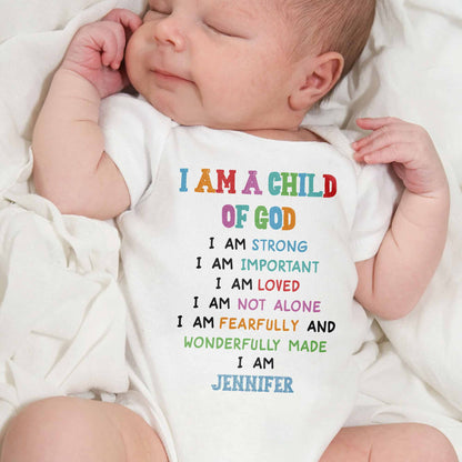 I Am A Child Of God, Religious Affirmations For Baby - Personalized Custom Baby Onesie - KID091_ONES