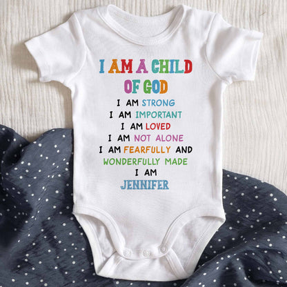 I Am A Child Of God, Religious Affirmations For Baby - Personalized Custom Baby Onesie - KID091_ONES
