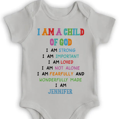I Am A Child Of God, Religious Affirmations For Baby - Personalized Custom Baby Onesie - KID091_ONES