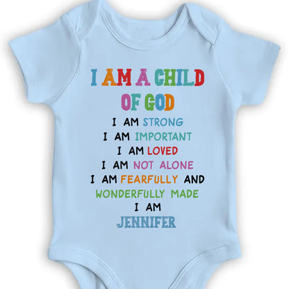 I Am A Child Of God, Religious Affirmations For Baby - Personalized Custom Baby Onesie - KID091_ONES