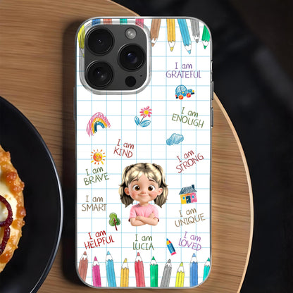 I Am Strong, I Am Loved, Pencils And Rainbow Phone Case