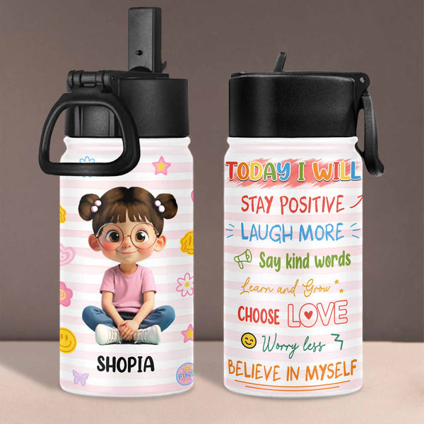 Today I Will Stay Positive, Choose Love Water Bottle