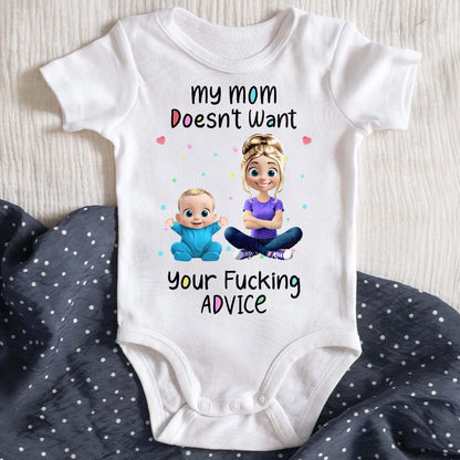 My Mom Doesn't Want Your Effing Advice Baby and Mother