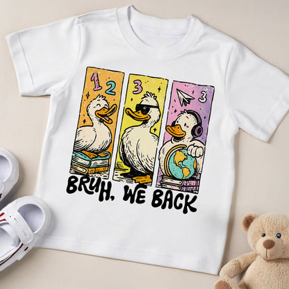 Bruh We Back Featuring Ducks, Books, And Globe
