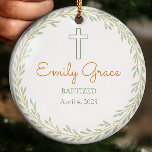 Baptized, Beautiful Keepsake With Cross And Leaves - Personalized Custom Ceramic Ornament With Round Shape - KID214_RCE
