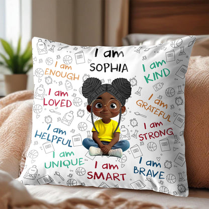 I Am Enough, Loved, Unique, Brave, Cartoon Girl - Personalized Custom Pillow, Insert Included - KID243_PLW