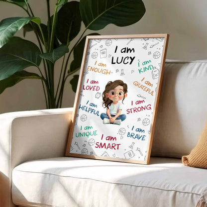 I Am Enough, Loved, Helpful, Unique, Smart - Personalized Custom Vertical Poster - KID243_VPOS