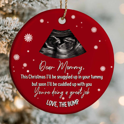 Dear Mommy Love The Bump With Ultrasound Image - Personalized Custom Ceramic Ornament With Round Shape - KID308_RCE