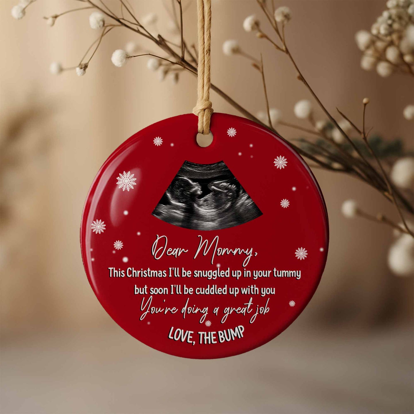 Dear Mommy Love The Bump With Ultrasound Image - Personalized Custom Ceramic Ornament With Round Shape - KID308_RCE