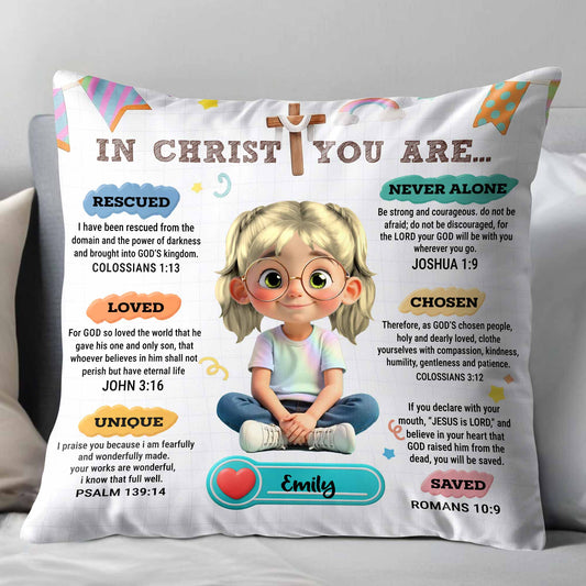 In Christ You Are, Cute Girl With Inspirational Christian Texts - Personalized Custom Pillow, Insert Included - KID320_PLW