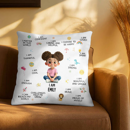 I Am Confident, I Choose To Be Happy, Encouraging Positive Thoughts Pillow - Personalized Custom Pillow, Insert Included - KID324_PLW