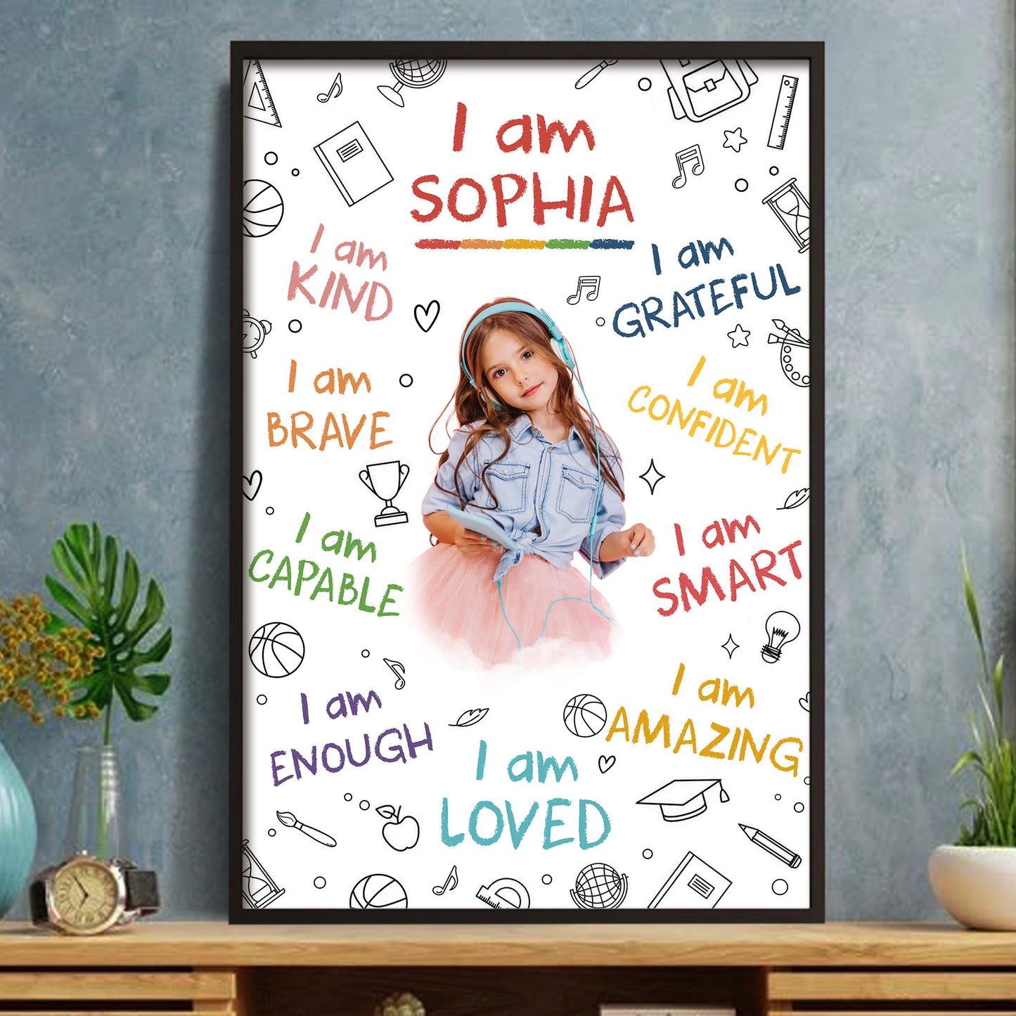 I Am Kind, Brave, Capable And Loved - Personalized Custom Vertical Poster - KID336_VPOS