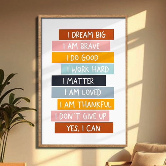 I Dream Big, I Am Brave, Motivational Phrases Poster