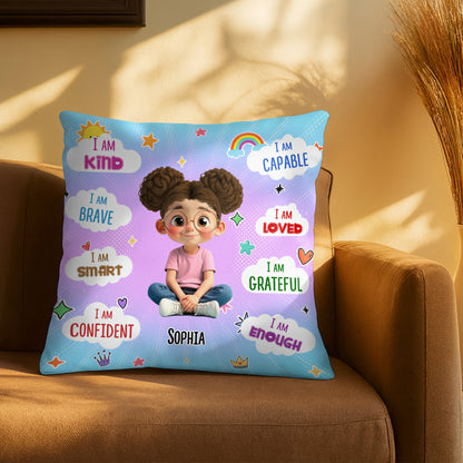 I Am Kind, Brave, and Smart, Positive Affirmations Pillow