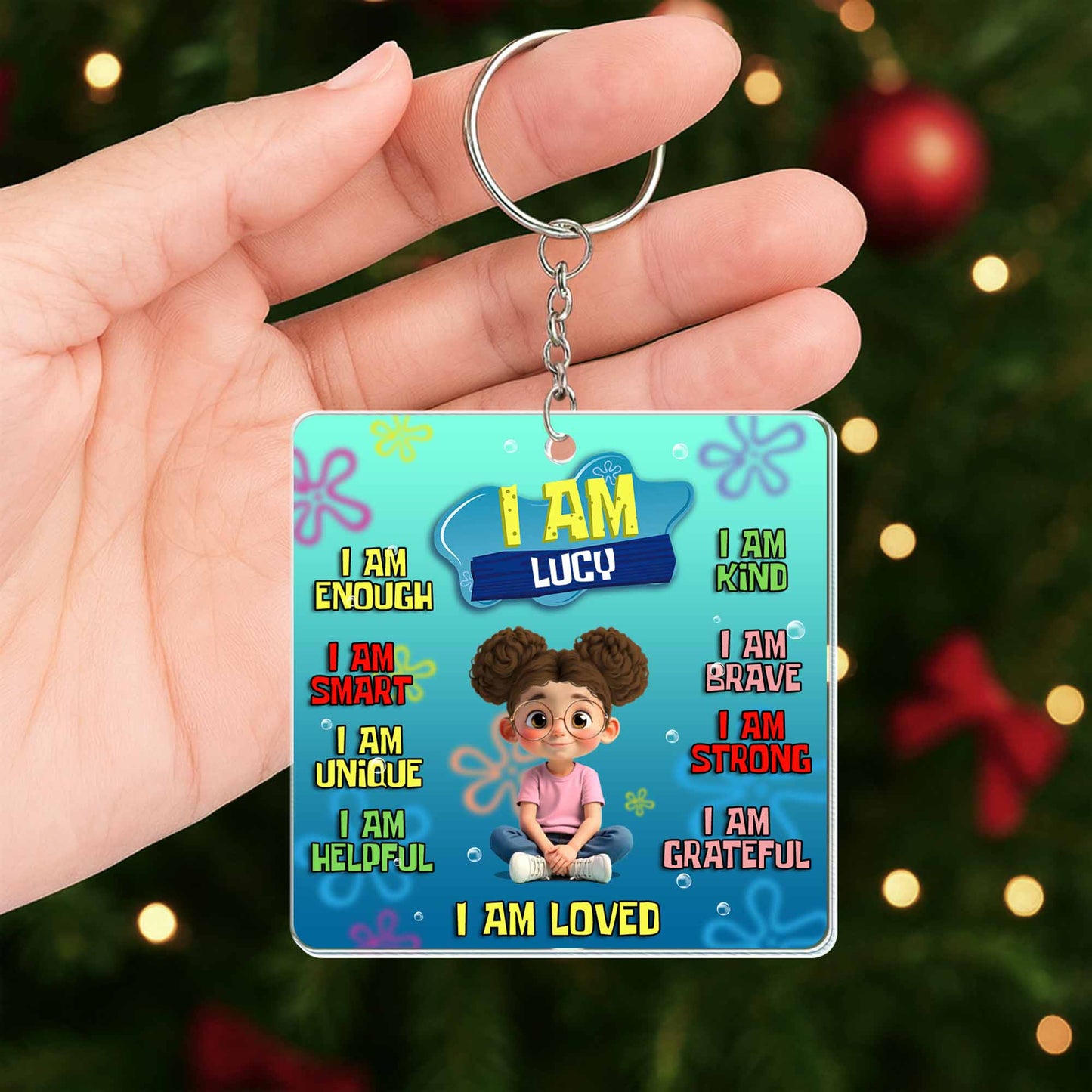 I Am Enough, Smart, Unique, Helpful, Loved Keychain