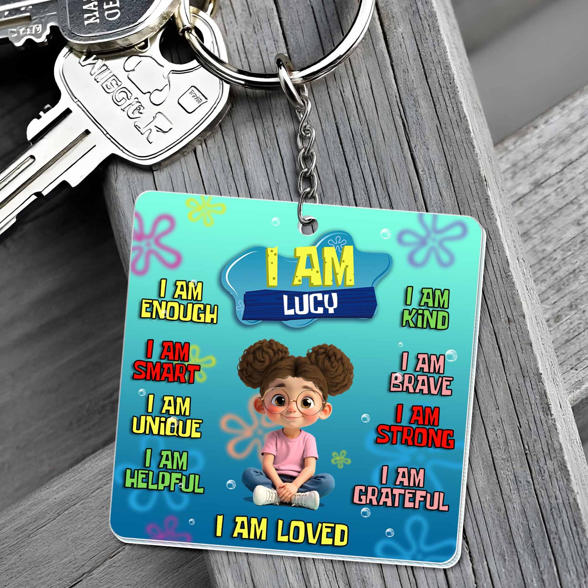 I Am Enough, Smart, Unique, Helpful, Loved Keychain