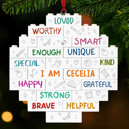 I Am Loved, Worthy, Unique, Happy, Strong, Brave