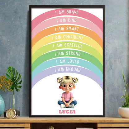 I Am Brave, I Am Kind, Inspirational Rainbow Poster