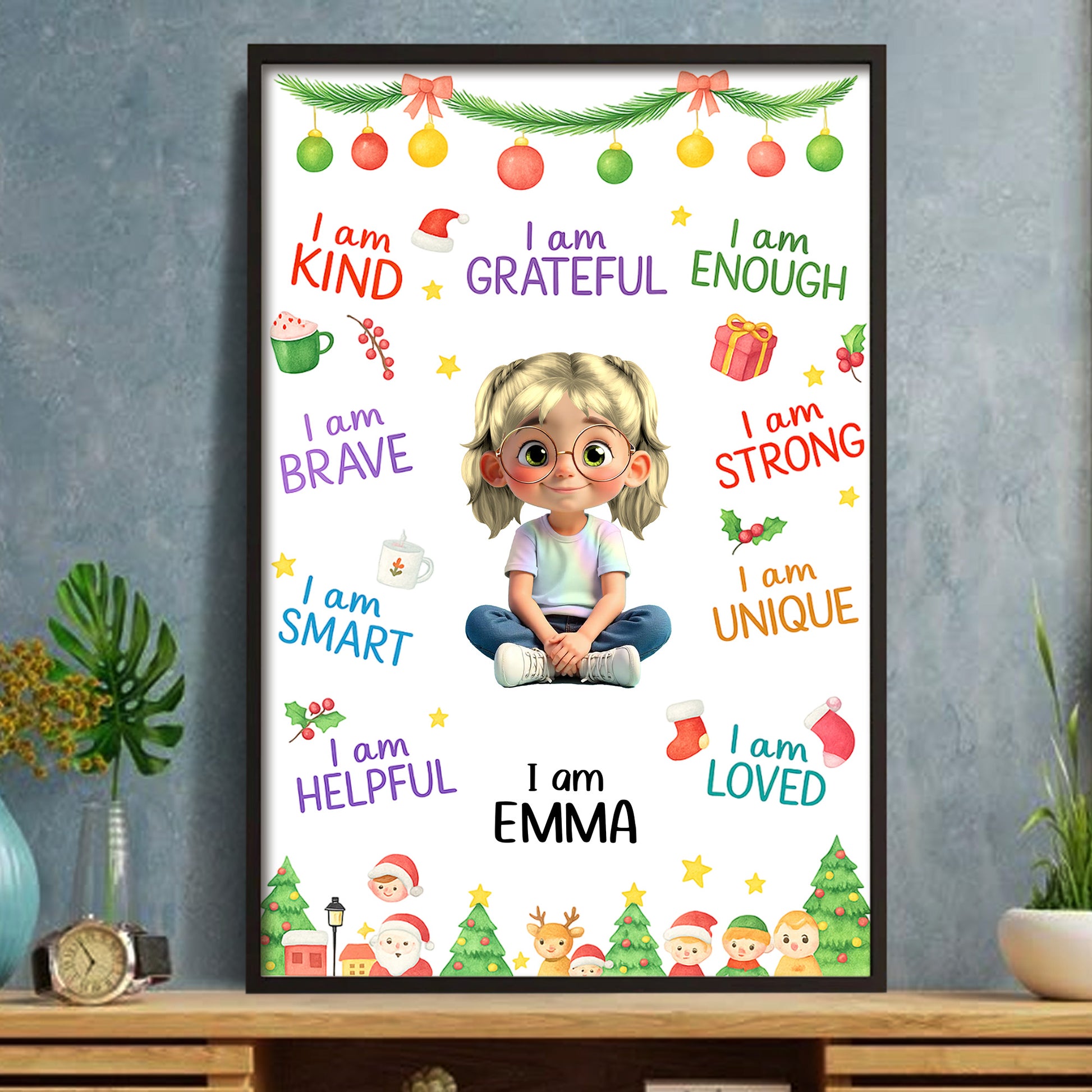 I Am Kind, Grateful, Enough, Brave, Inspirational Poster