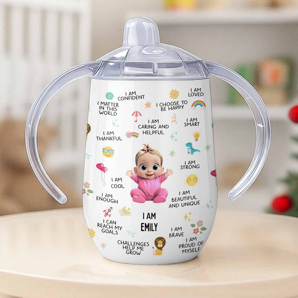 I Am Strong, Beautiful And Unique Sippy Cup